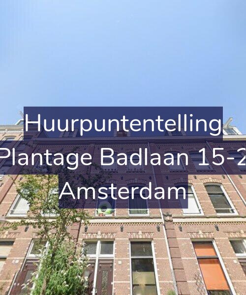 Foto gevel Huurpuntentelling voor Plantage Badlaan 15-2, Amsterdam