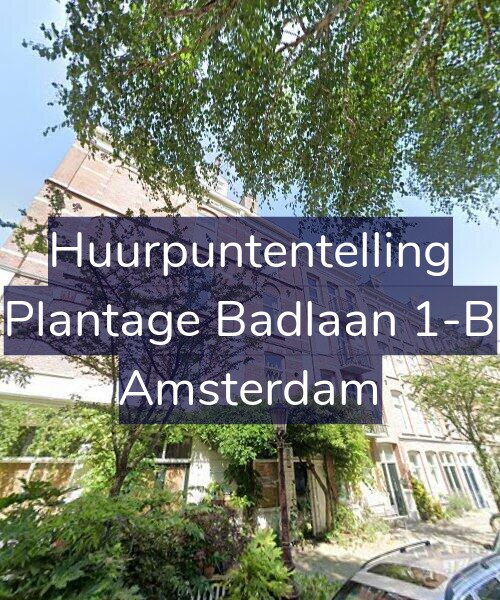 Foto gevel Huurpuntentelling voor Plantage Badlaan 1-B, Amsterdam