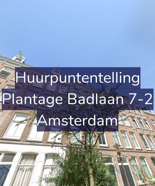 Foto gevel Huurpuntentelling voor Plantage Badlaan 7-2, Amsterdam