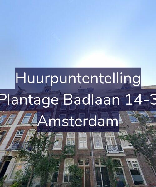 Foto gevel Huurpuntentelling voor Plantage Badlaan 14-3, Amsterdam
