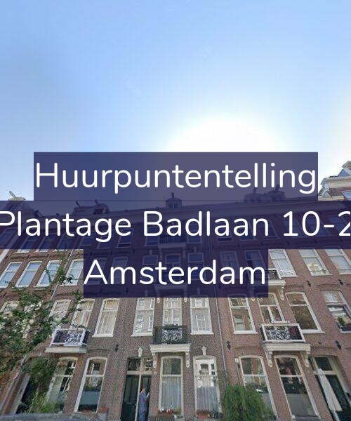 Foto gevel Huurpuntentelling voor Plantage Badlaan 10-2, Amsterdam