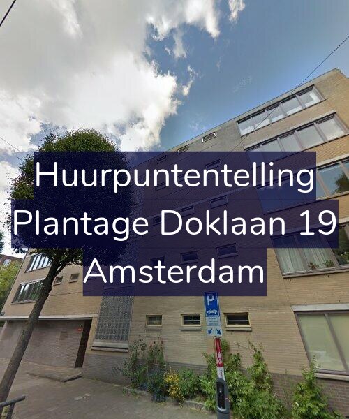 Foto gevel Huurpuntentelling voor Plantage Doklaan 19, Amsterdam