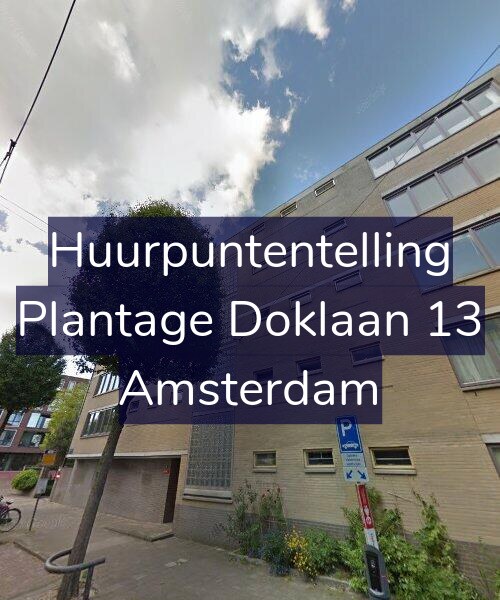 Foto gevel Huurpuntentelling voor Plantage Doklaan 13, Amsterdam