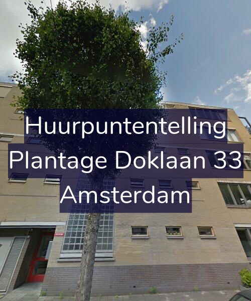 Foto gevel Huurpuntentelling voor Plantage Doklaan 33, Amsterdam