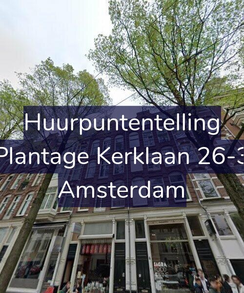 Foto gevel Huurpuntentelling voor Plantage Kerklaan 26-3, Amsterdam