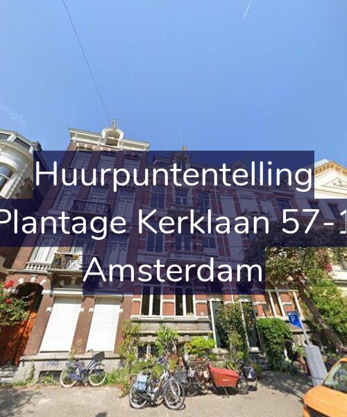 Foto gevel Huurpuntentelling voor Plantage Kerklaan 57-1, Amsterdam
