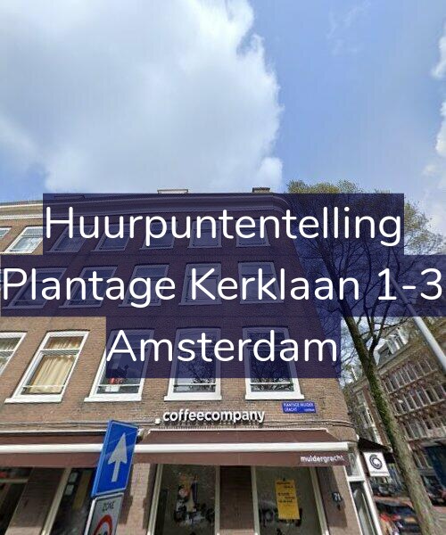 Foto gevel Huurpuntentelling voor Plantage Kerklaan 1-3, Amsterdam
