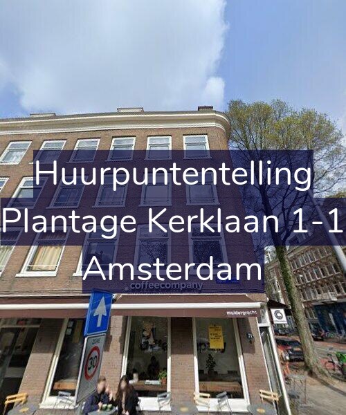 Foto gevel Huurpuntentelling voor Plantage Kerklaan 1-1, Amsterdam
