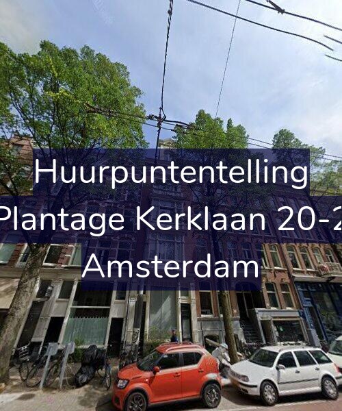 Foto gevel Huurpuntentelling voor Plantage Kerklaan 20-2, Amsterdam