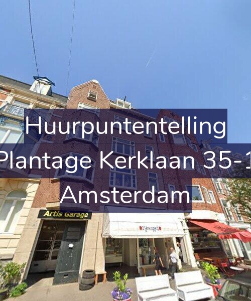 Foto gevel Huurpuntentelling voor Plantage Kerklaan 35-1, Amsterdam