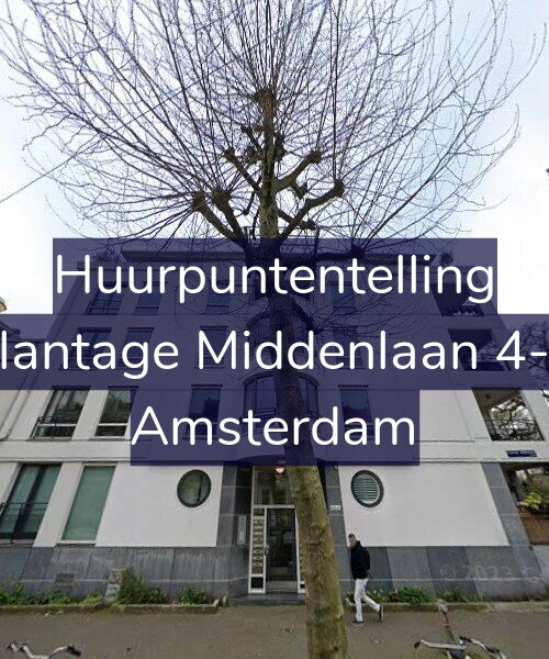 Foto gevel Huurpuntentelling voor Plantage Middenlaan 4-P, Amsterdam