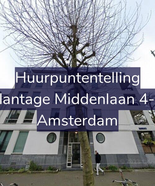 Foto gevel Huurpuntentelling voor Plantage Middenlaan 4-N, Amsterdam