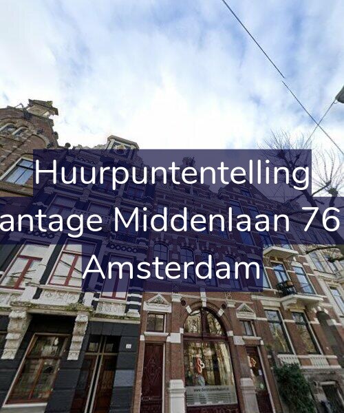 Foto gevel Huurpuntentelling voor Plantage Middenlaan 76-3, Amsterdam