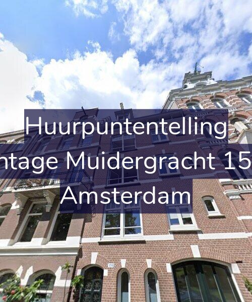 Foto gevel Huurpuntentelling voor Plantage Muidergracht 159-3, Amsterdam