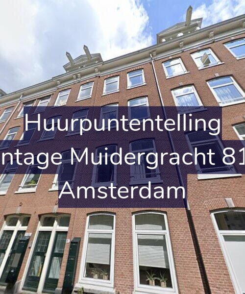 Foto gevel Huurpuntentelling voor Plantage Muidergracht 81-A, Amsterdam