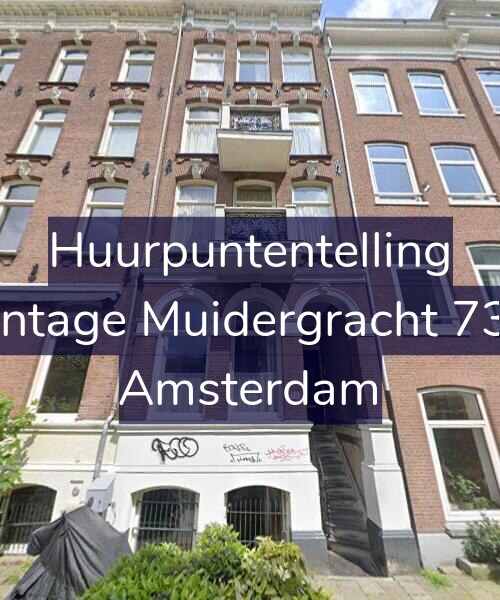 Foto gevel Huurpuntentelling voor Plantage Muidergracht 73-H, Amsterdam