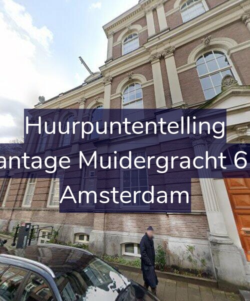 Foto gevel Huurpuntentelling voor Plantage Muidergracht 6-H, Amsterdam