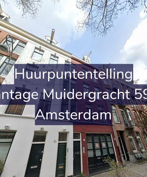 Foto gevel Huurpuntentelling voor Plantage Muidergracht 59-1, Amsterdam
