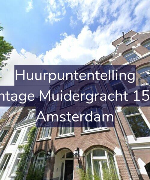Foto gevel Huurpuntentelling voor Plantage Muidergracht 155-3, Amsterdam