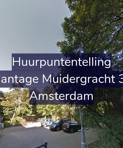 Foto gevel Huurpuntentelling voor Plantage Muidergracht 39, Amsterdam