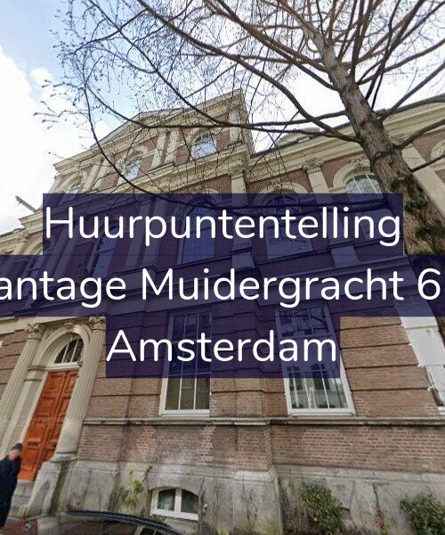 Foto gevel Huurpuntentelling voor Plantage Muidergracht 6-D, Amsterdam