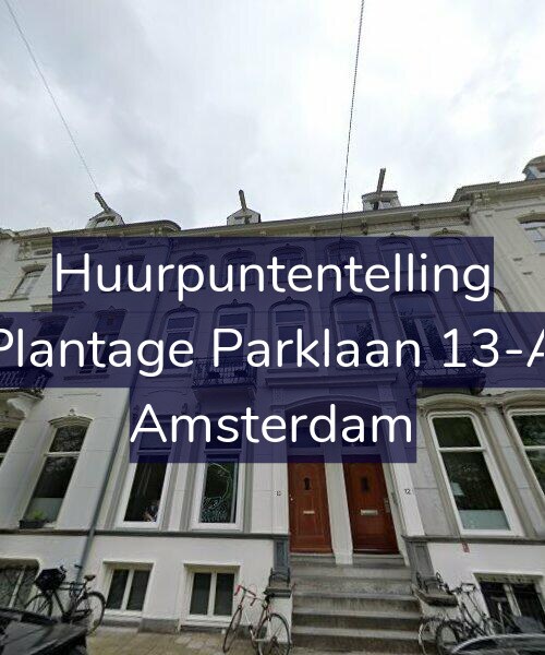 Foto gevel Huurpuntentelling voor Plantage Parklaan 13-A, Amsterdam