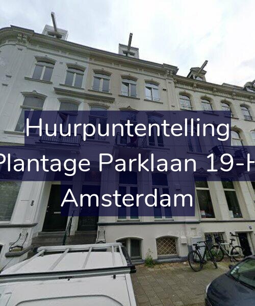 Foto gevel Huurpuntentelling voor Plantage Parklaan 19-H, Amsterdam
