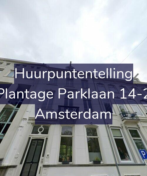 Foto gevel Huurpuntentelling voor Plantage Parklaan 14-2, Amsterdam