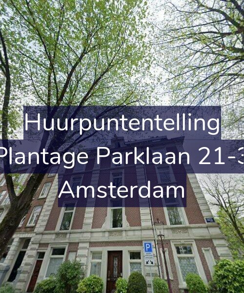 Foto gevel Huurpuntentelling voor Plantage Parklaan 21-3, Amsterdam