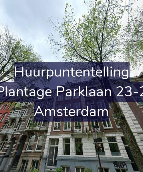 Foto gevel Huurpuntentelling voor Plantage Parklaan 23-2, Amsterdam