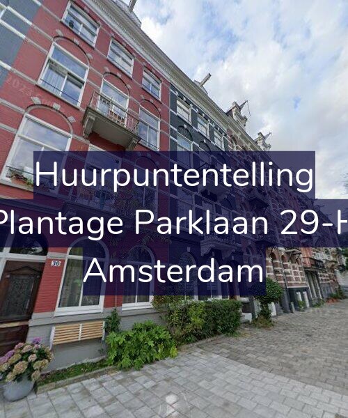 Foto gevel Huurpuntentelling voor Plantage Parklaan 29-H, Amsterdam