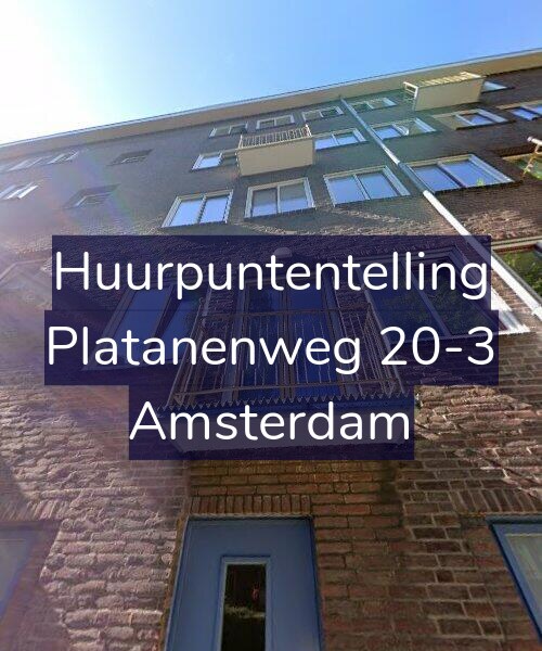 Foto gevel Huurpuntentelling voor Platanenweg 20-3, Amsterdam