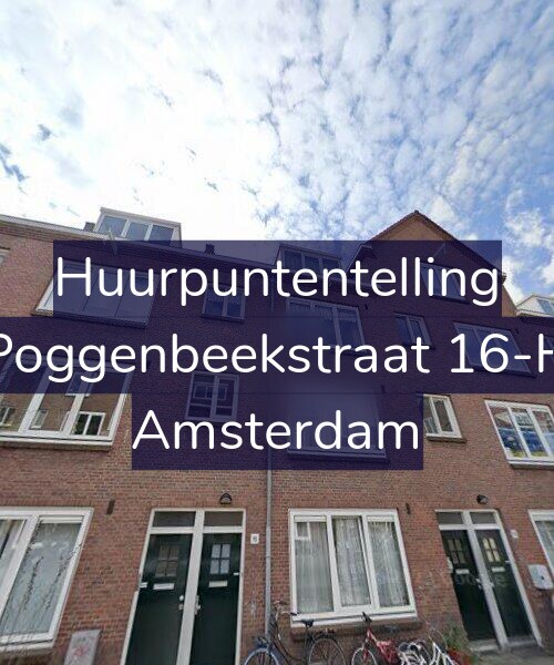 Foto gevel Huurpuntentelling voor Poggenbeekstraat 16-H, Amsterdam
