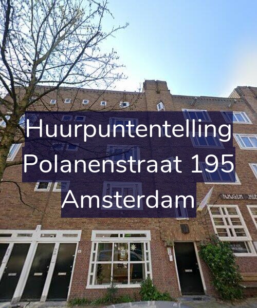 Foto gevel Huurpuntentelling voor Polanenstraat 195, Amsterdam