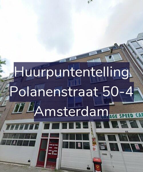 Foto gevel Huurpuntentelling voor Polanenstraat 50-4, Amsterdam