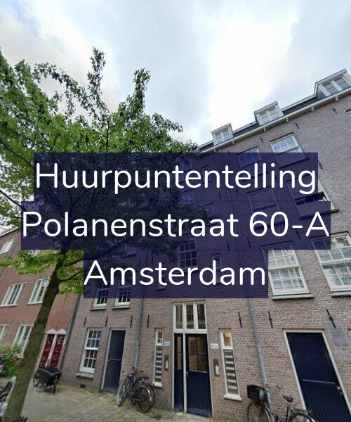 Foto gevel Huurpuntentelling voor Polanenstraat 60-A, Amsterdam