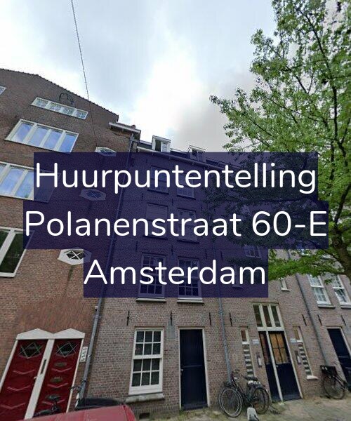 Foto gevel Huurpuntentelling voor Polanenstraat 60-E, Amsterdam