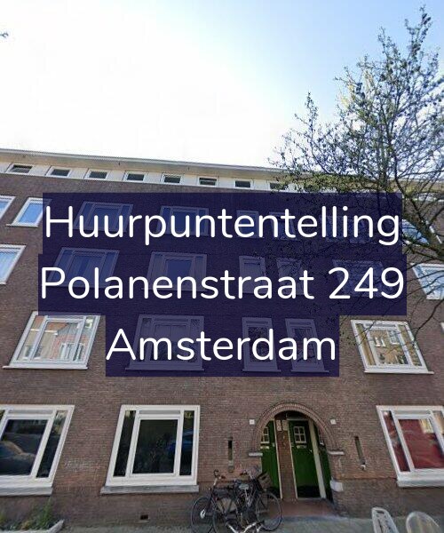 Foto gevel Huurpuntentelling voor Polanenstraat 249, Amsterdam