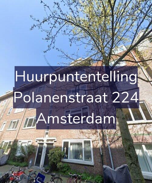 Foto gevel Huurpuntentelling voor Polanenstraat 224, Amsterdam