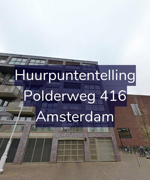 Foto gevel Huurpuntentelling voor Polderweg 416, Amsterdam