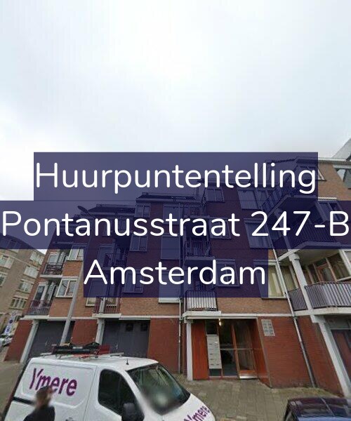 Foto gevel Huurpuntentelling voor Pontanusstraat 247-B, Amsterdam