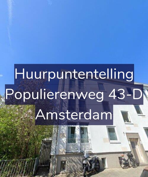 Foto gevel Huurpuntentelling voor Populierenweg 43-D, Amsterdam