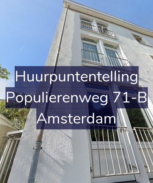 Foto gevel Huurpuntentelling voor Populierenweg 71-B, Amsterdam
