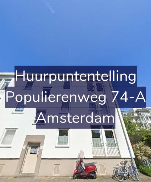 Foto gevel Huurpuntentelling voor Populierenweg 74-A, Amsterdam