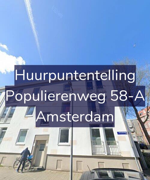 Foto gevel Huurpuntentelling voor Populierenweg 58-A, Amsterdam