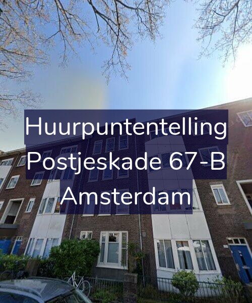 Foto gevel Huurpuntentelling voor Postjeskade 67-B, Amsterdam