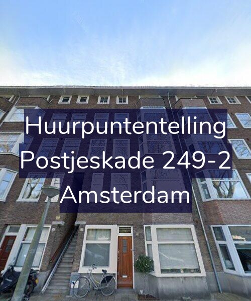Foto gevel Huurpuntentelling voor Postjeskade 249-2, Amsterdam