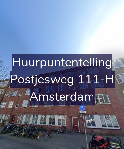 Foto gevel Huurpuntentelling voor Postjesweg 111-H, Amsterdam