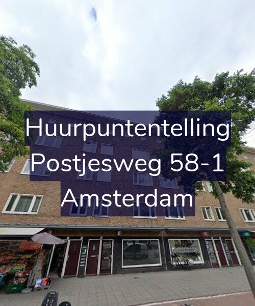 Foto gevel Huurpuntentelling voor Postjesweg 58-1, Amsterdam