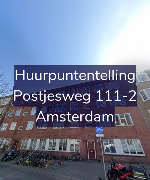 Foto gevel Huurpuntentelling voor Postjesweg 111-2, Amsterdam